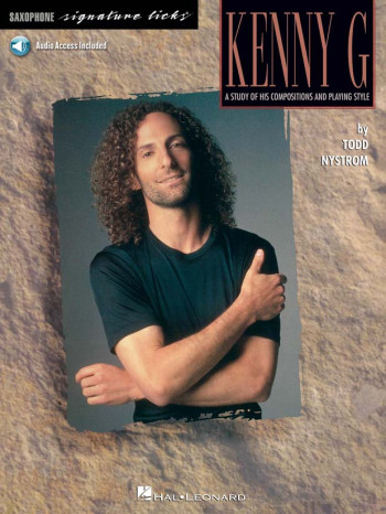 Kenny G: Saxophone Signature Licks