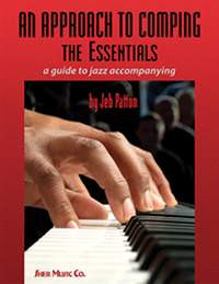 An Approach To Comping: The Essentials: Piano