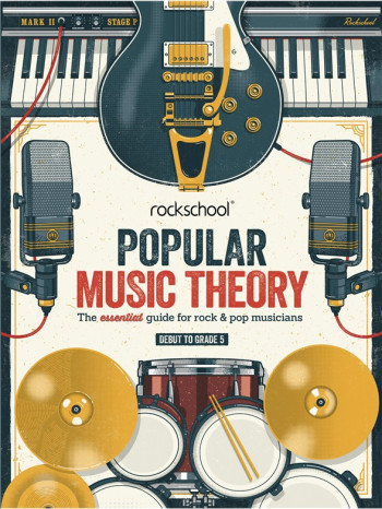 Rockschool: Popular Music Theory Guidebook (Grades Debut – 5)