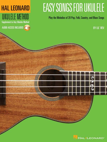 Easy Songs For Ukulele: Ukulele (Hal Leonard)