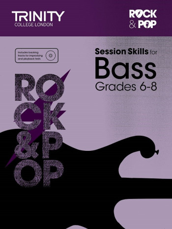 Rock & Pop Exams: Bass Guitar Session Skills: Grade 6-8 Book & Audio (Trinity)