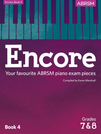 Encore: Book 4, Grades 7 & 8 Piano (ABRSM)