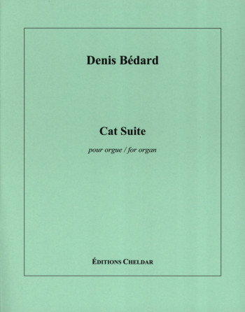 Cat Suite For Organ (Denis Bedard)