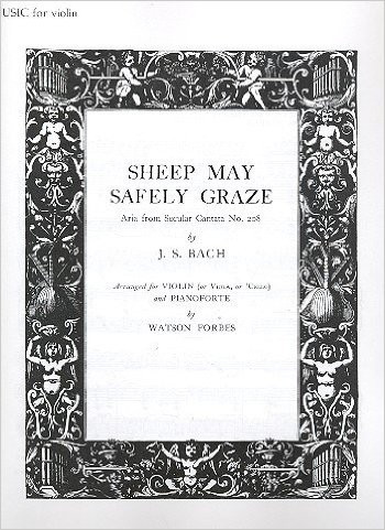 Sheep May Safely Graze: Violin Or Violin Or Cello & Piano (OUP)