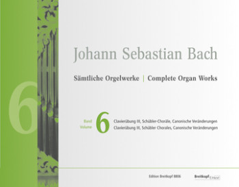 Complete Organ Works Vo. 6 Clavierbung III Schubler Chorales Book (Breitkopf)