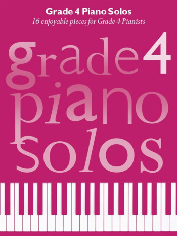 Grade 4 Piano Solos: 16 Enjoyable Pieces