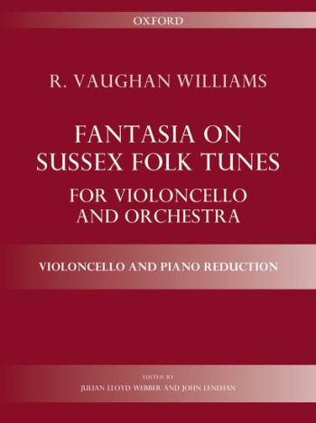Fantasia On Sussex Folk Tunes: Cello & Piano  (OUP)