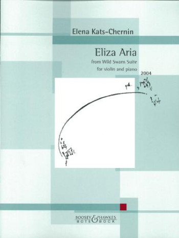 Eliza Aria: From The Wild Swans: Violin And Piano(Bote & Bock)