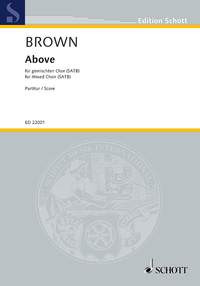 Above Vocal SATB (Schott)