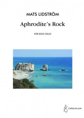 Aphrodite's Rock: Solo Cello  (CelloLid)