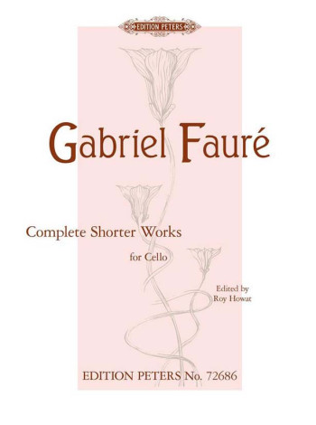 Complete Shorter Works For Cello: Cello & Piano (Peters)