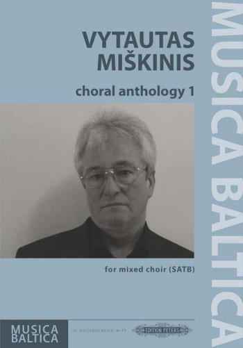 Choral Anthology 1 Vytautas Miškinis  Mixed Choir SATB