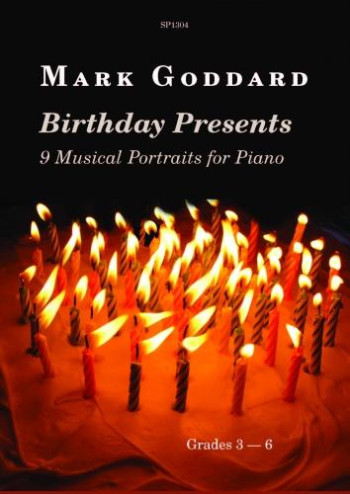 Birthday Presents: Piano: Grades 3 - 6 (goddard)