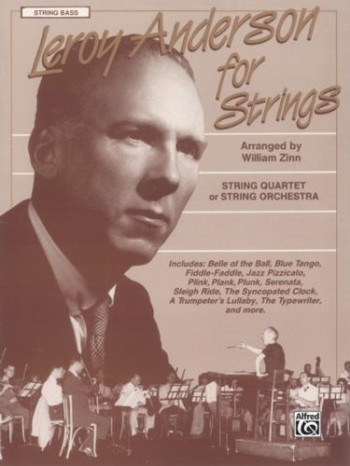 Leroy Anderson For Strings: String Quartet Or String Orchestra Double Bass Part (Arr Zinn)