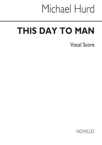 This Day To Man: Vocal: SATB (Archive)