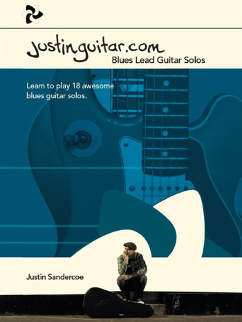 Justinguitar.com Justin Sandercoe: Blues Lead Guitar Solos