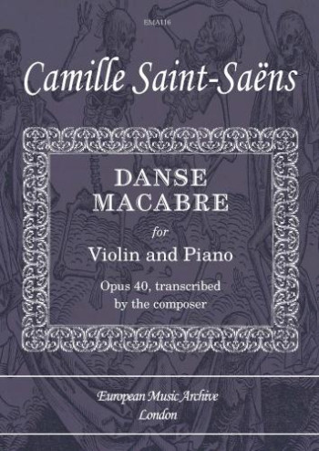 Danse Macabre Op.40: Violin And Piano (EMA)