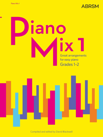 Piano Mix 1 Great Arrangements For Easy Piano Grade 1-2 (ABRSM