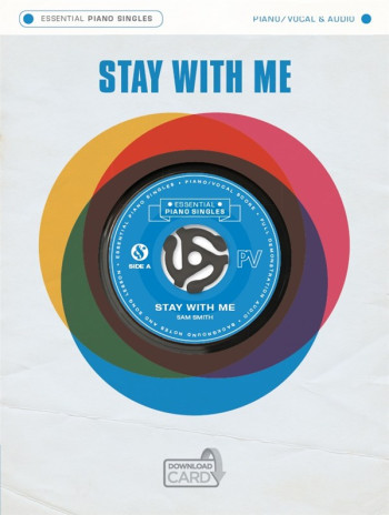 Essential Piano Singles: Sam Smith - Stay With Me (Single Sheet/Audio Download)