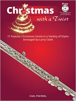 Christmas With A Twist: Flute: 11 Popular Christmas Carols: Book & CD