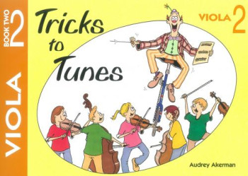 Tricks To Tunes Book 2: Viola (akerman)