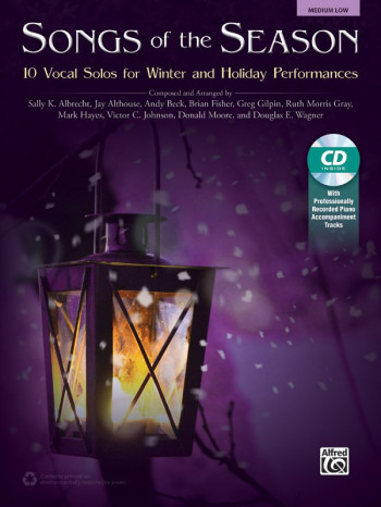 Songs Of The Season: 10 Vocal Solos For Winter & Holiday Medium Low Book & Cd