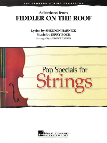 Selections From Fiddler On The Roof: String Orchestra: Pop Specials: Score & Parts
