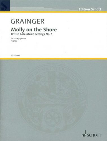 Molly On The Shore For String Quartet Revised Score & Parts (Schott)