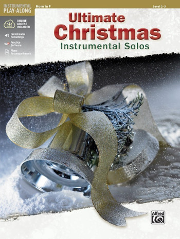 Ultimate Christmas Instrumental Solos: French Horn: Book & Audio