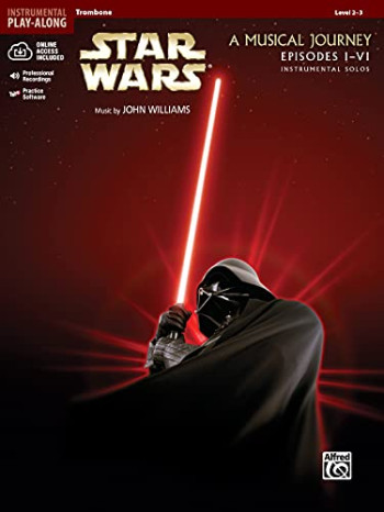 Star Wars Episode 1-6: A Musical Journey: Trombone Book & Audio (Williams)