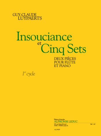 Insouciance Et Cinq Sets: Two Pieces For Flute And Piano (Leduc)