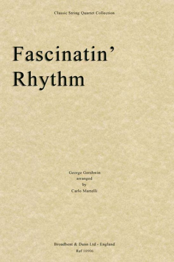 Fasinatin Rhythm For String Quartet Set Of Parts (Gershwin Arr Martelli)