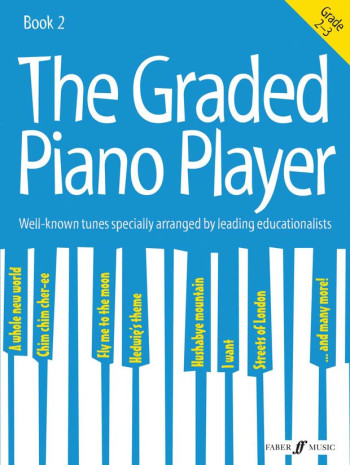 Graded Piano Player Book 2 Grades 2-3: Piano Solo (Faber)