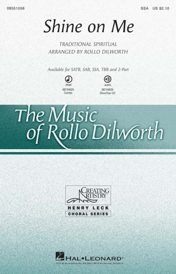 Shine On Me (SSA) SATB  (Dilworth)