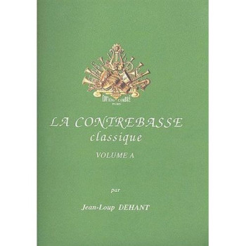 La Contrabasse Classique Vol. A: Double Bass & Piano (Combre