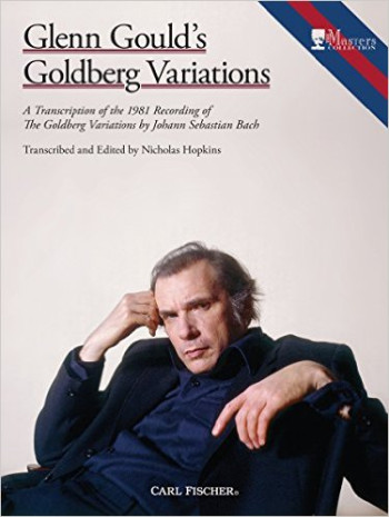 Glenn Gould's Goldberg Variations: Piano (Carl Fischer)