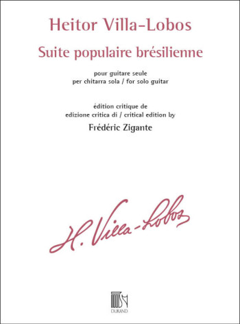 Suite Populaire Bresilienne For Guitar (Durand)