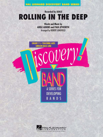 Discovery Band: Rolling In The Deep: Concert Band Score & Parts (Longfield)