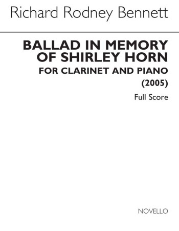 Ballad In Memory Of Shirley Horn  For Clarinet And Piano (Novello)