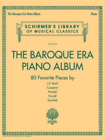 Schirmer's Library Of Musical Classics Volume 2119: The Baroque Era Piano Album