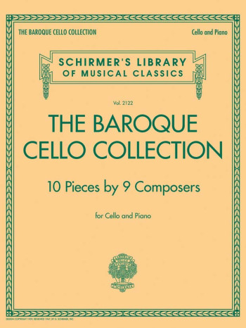 The Baroque Cello Collection: 10 Pieces For Cello & Piano (Schirmer)