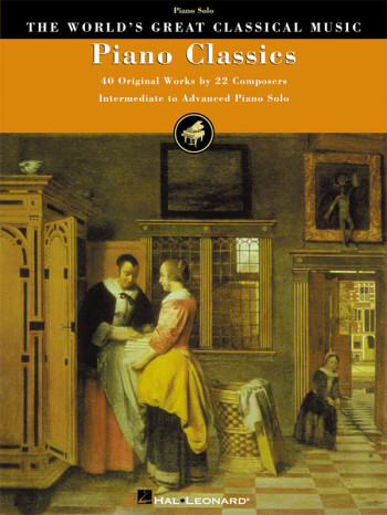 Piano Classics: 40 Original Works By 22 Composers  (Hal Leonard)