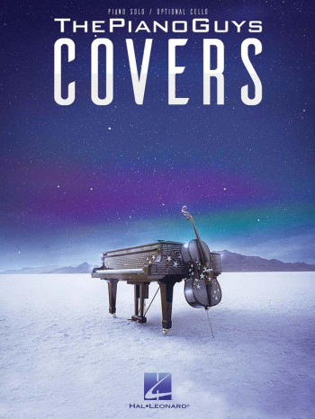 The Piano Guys: Covers: Piano And Cello Arrangements