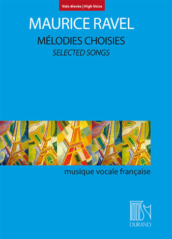 Melodies Choisies: Selected Songs High Voice And Piano (Durand)