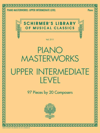 Schirmer's Library Of Musical Classics Volume 2111: Piano Masterworks - Upper Intermediate