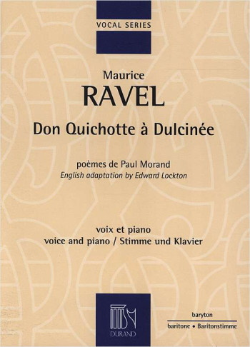 Don Quichotte … Dulcinée: Baritone Voice and Piano (Durand)