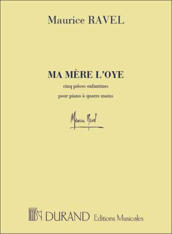 Ma Mere L'Oye: Piano, 4 Hands (Durand)