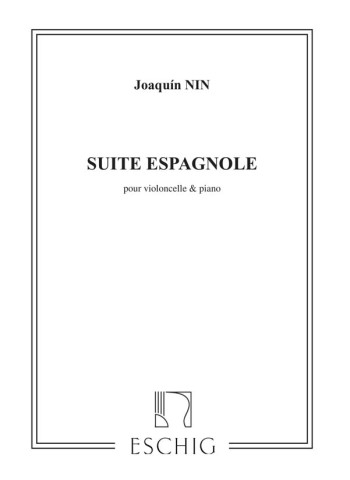 Suite Espagnole: Violoncello and Piano (Eschig)