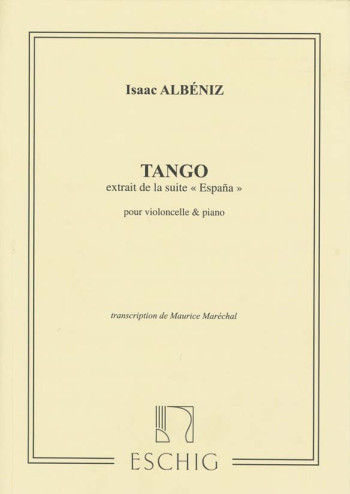 Tango Extrait De La Suite Espana : Violoncello or 2 Violoncelli and Piano (Eschig)