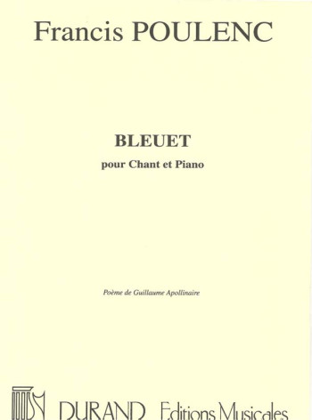 Bleuet: Vocal and Piano: (Durand)